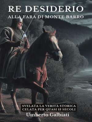 cover image of Re Desiderio alla Fara di Monte Barro